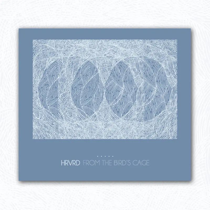 Hrvrd – From The Bird’S Cage Cd Release 1